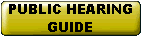 Read and Print out the Public Hearing Guide